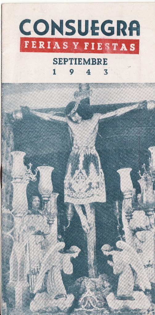 Fiestas patronales en honor al Santísimo Cristo de la Veracruz 1943 Consuegra